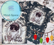 Load image into Gallery viewer, There’s Some HOs in this House Shirt
