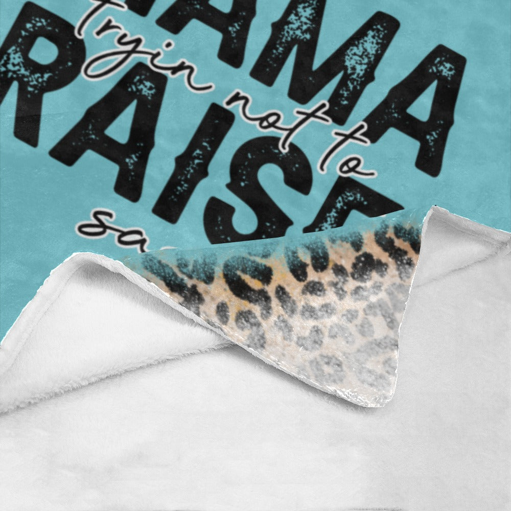 Just a mama trying not to raise sassholes blanket Ultra-Soft Micro Fleece Blanket 30''x40''