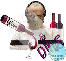 Load image into Gallery viewer, Wine and Dine
